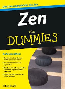 Zen f&uuml;r Dummies