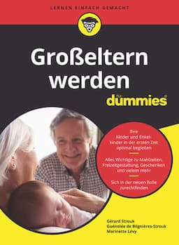 Grosseltern werden f&uuml;r Dummies