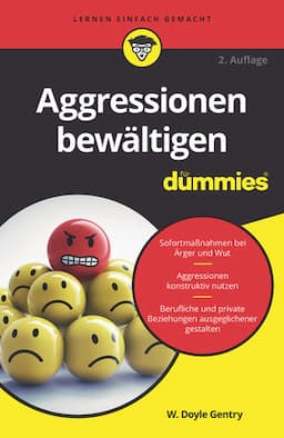 Aggressionen bew&auml;ltigen f&uuml;r Dummies, 2. Auflage