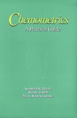 Chemometrics: A Practical Guide