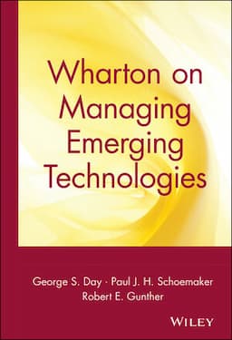 Wharton on Managing Emerging Technologies