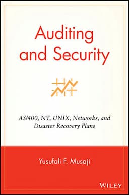 Auditing and Security: AS/400, NT, UNIX, Networks, and Disaster Recovery Plans