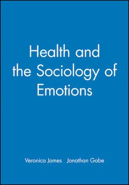 Health and the Sociology of Emotions