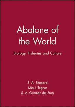 Abalone of the World: Biology, Fisheries and Culture