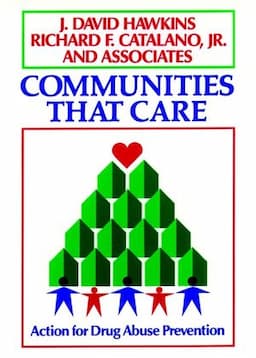 Communities That Care: Action for Drug Abuse Prevention