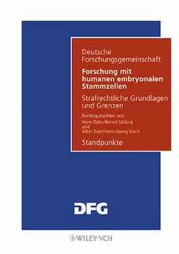 Forschung mit humanen embryonalen Stammzellen: Strafrechtliche Grundlagen und Grenzen. Standpunkte