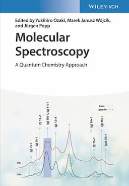 Molecular Spectroscopy: A Quantum Chemistry Approach, 2 Volume Set