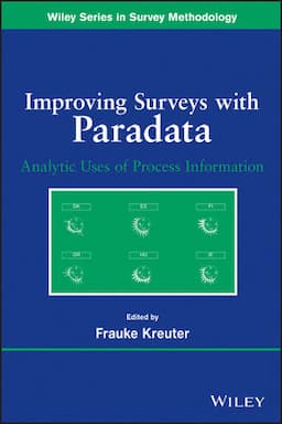 Improving Surveys with Paradata: Analytic Uses of Process Information