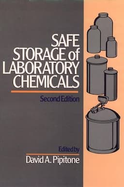 Safe Storage of Laboratory Chemicals, 2nd Edition