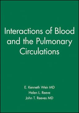 Interactions of Blood and the Pulmonary Circulations