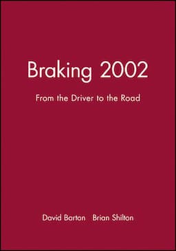 Braking 2002: From the Driver to the Road