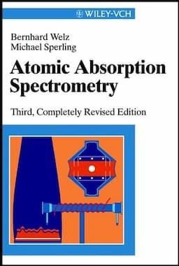 Atomic Absorption Spectrometry, 3rd, Completely Revised Edition