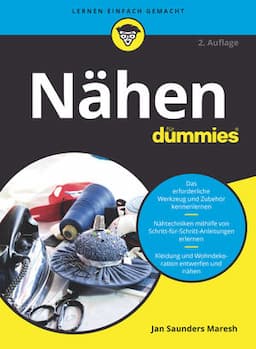 N&auml;hen f&uuml;r Dummies, 2., &uuml;berarbeitete Auflage