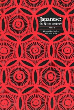 Japanese, The Spoken Language: Part 3