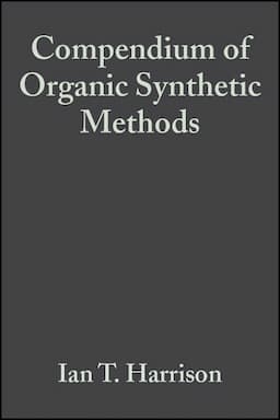 Compendium of Organic Synthetic Methods, Volume 2