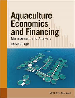 Aquaculture Economics and Financing: Management and Analysis