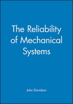 The Reliability of Mechanical Systems