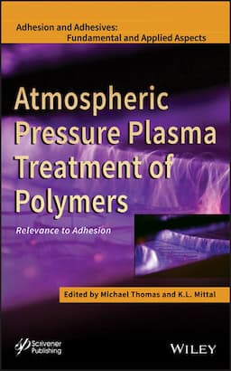 Atmospheric Pressure Plasma Treatment of Polymers: Relevance to Adhesion