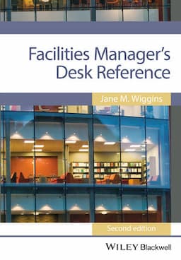 Facilities Manager's Desk Reference, 2nd Edition