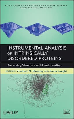 Instrumental Analysis of Intrinsically Disordered Proteins: Assessing Structure and Conformation