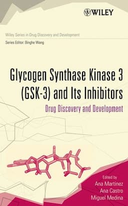 Glycogen Synthase Kinase 3 (GSK-3) and Its Inhibitors: Drug Discovery and Development