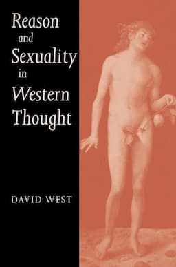 Reason and Sexuality in Western Thought