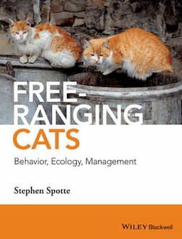 Free-ranging Cats: Behavior, Ecology, Management