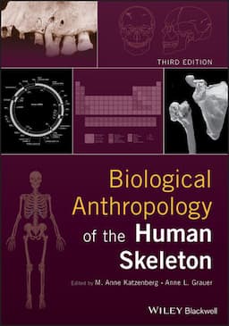 Biological Anthropology of the Human Skeleton, 3rd Edition