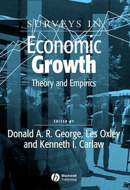 Surveys in Economic Growth: Theory and Empirics