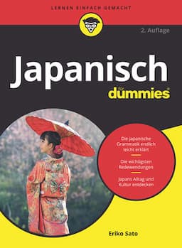 Japanisch f&uuml;r Dummies, 2. Auflage