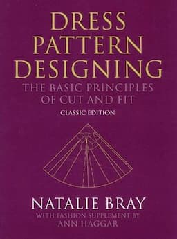 Dress Pattern Designing (Classic Edition): The Basic Principles of Cut and Fit, 5th Edition