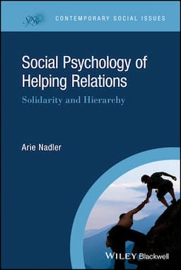 Social Psychology of Helping Relations: Solidarity and Hierarchy