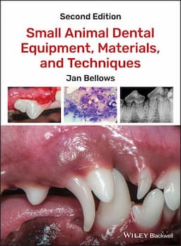 Small Animal Dental Equipment, Materials, and Techniques, 2nd Edition