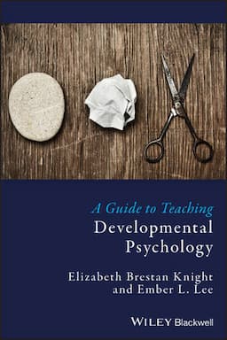 A Guide to Teaching Developmental Psychology