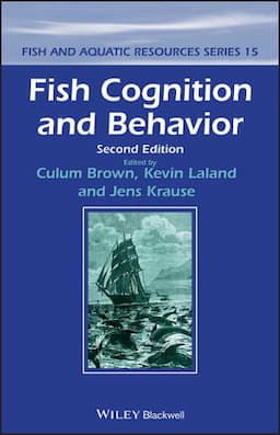 Fish Cognition and Behavior, 2nd Edition