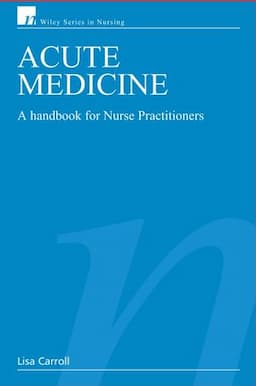 Acute Medicine: A Handbook for Nurse Practitioners