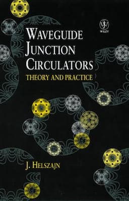 Waveguide Junction Circulators: Theory and Practice