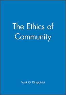 The Ethics of Community