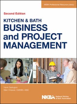 Kitchen and Bath Business and Project Management, with Website, 2nd Edition