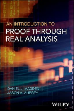 An Introduction to Proof through Real Analysis