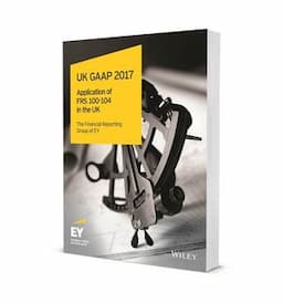 UK GAAP 2017: Generally Accepted Accounting Practice under UK and Irish GAAP