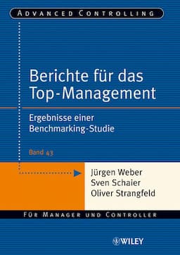 Berichte für das Top-Management: Ergebnisse einer Benchmarking-Studie