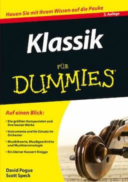 Klassik f&uuml;r Dummies, 3. Auflage