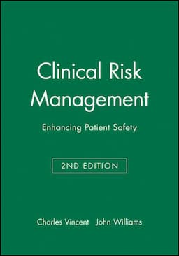 Clinical Risk Management: Enhancing Patient Safety, 2nd Edition