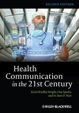 Health Communication in the 21st Century, 2nd Edition