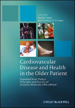 Cardiovascular Disease and Health in the Older Patient: Expanded from 'Pathy's Principles and Practice of Geriatric Medicine, Fifth Edition'