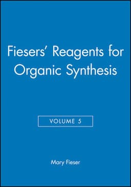 Fiesers' Reagents for Organic Synthesis, Volume 5