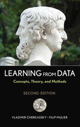 Learning from Data: Concepts, Theory, and Methods, 2nd Edition