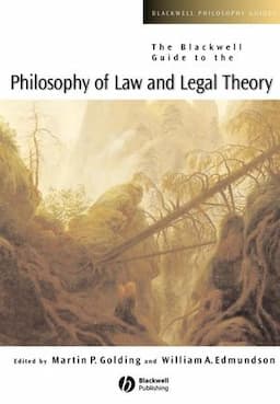 The Blackwell Guide to the Philosophy of Law and Legal Theory