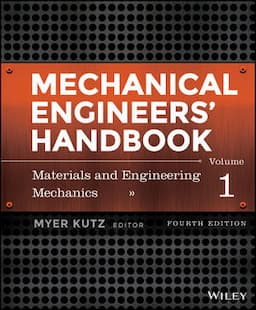 Mechanical Engineers' Handbook, Volume 1: Materials and Engineering Mechanics, 4th Edition